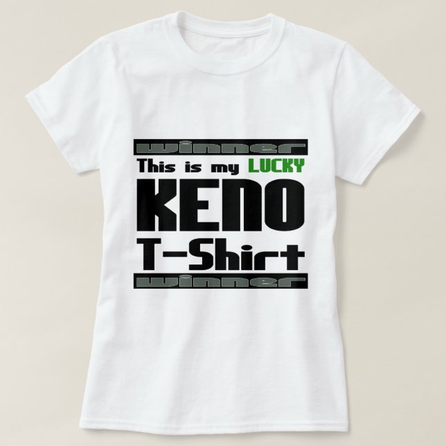 C'est un gagnant ! "C'est mon T-shirt chanceux de (Design devant)