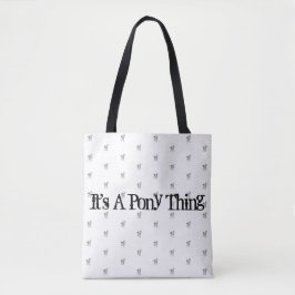 C'est un sac fourre-tout à chose de poney