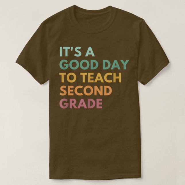 C'est une bonne journée pour enseigner le T-shirt  (Design devant)