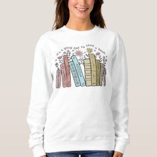 C'est une bonne journée pour lire un Sweatshirt de