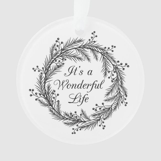 C'est une vie merveilleuse - ornement de Noël (devant)