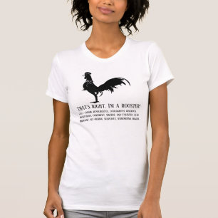 C'est vrai, je suis un T-shirt coq