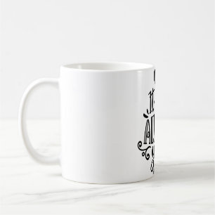 "C'Était Toujours Toi" Citation Romantique Mug