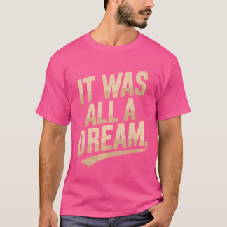 C'Était Un Tshirt De Rêve Hommes Femmes Rap 1990S 