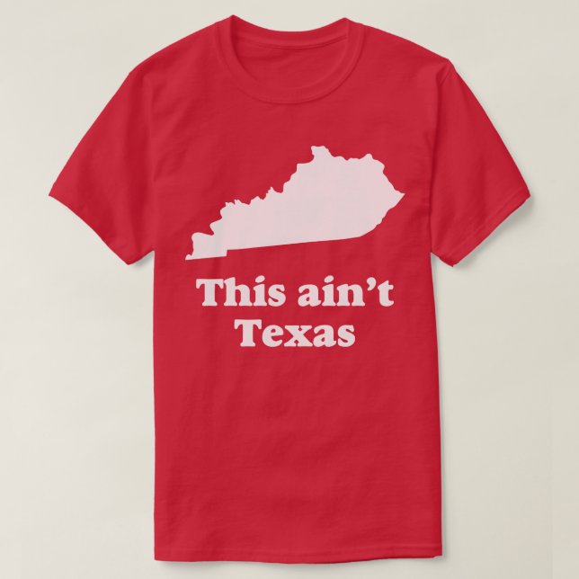 Cette Aint Texas TShirt (Design devant)