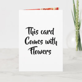 Cette carte est livré avec des fleurs rose drôle r