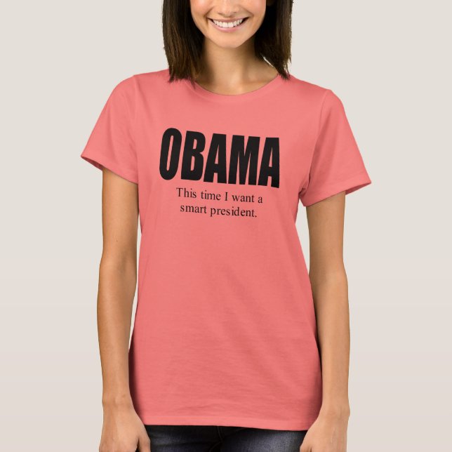 Cette fois, je veux un t-shirt président intellige (Devant)
