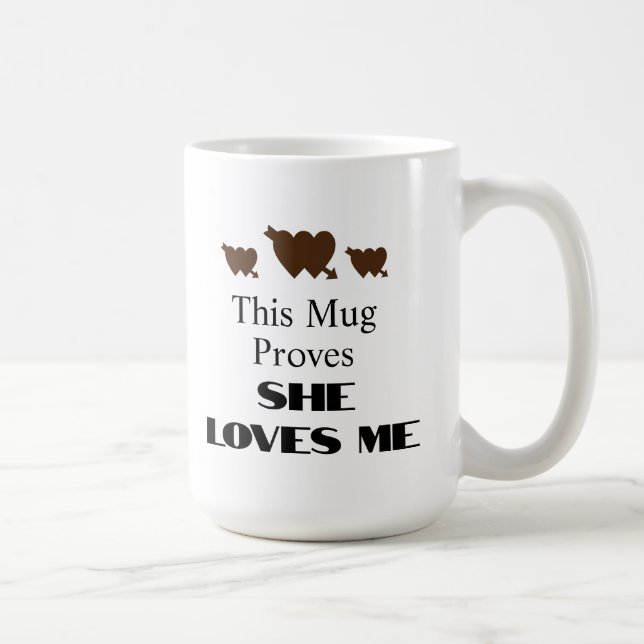 Cette Mug Prouve Qu'Elle M'Aime Citer Mug Café (Droite)
