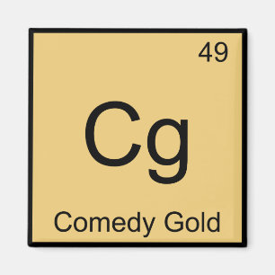 Cg - Comedy Gold Chemistry Element Symbol T - Shir Magnet