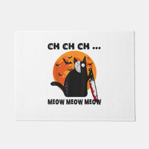 Ch Ch Ch Meow Meow Funny Cat Fußmatte