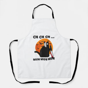 Ch Ch Ch Meow Meow Funny Cat Schürze