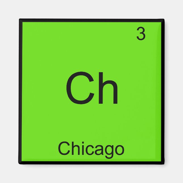 Ch - Chicago Funny Chemistry Element Symbol T-Shir Magnet (Vorne)