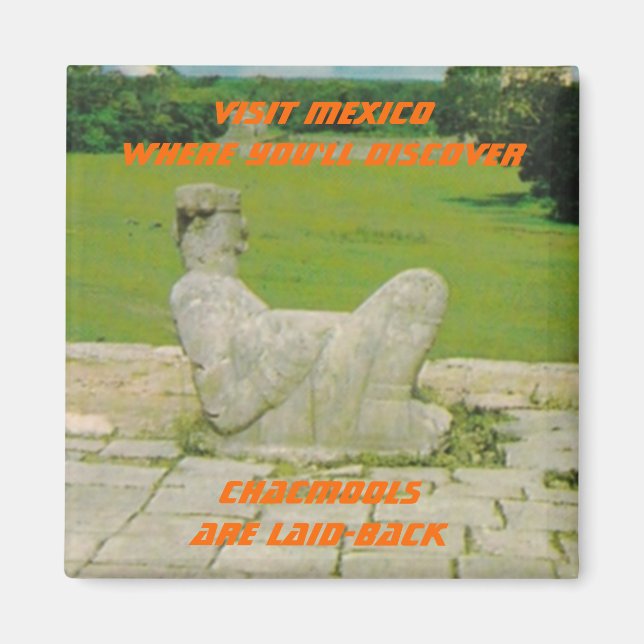 CHACMOOL CHAC-MOOL SOUVENIR MAGNET MEXICO VOYAGE (Devant)