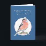 Chaffinch, Happy Birthday Son-in-Law, Bird Karte<br><div class="desc">Chaffinch,  Happy Birthday Son-in-Law Bird Collection</div>