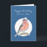 Chaffinch, Happy Birthday Son-in-Law, Bird Karte<br><div class="desc">Chaffinch,  Happy Birthday Son-in-Law Bird Collection</div>