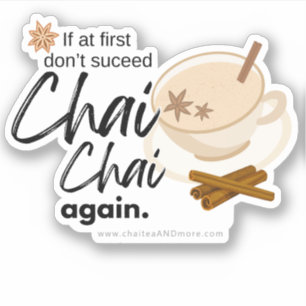 Chai Black Tea Pun - chai chai nochmal Aufkleber