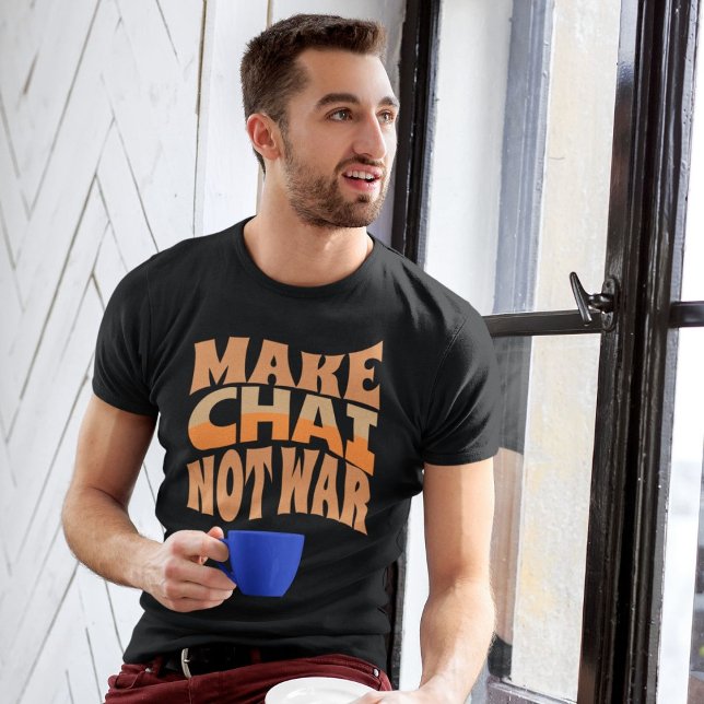 Chai statt Krieg | Funny Persian Gift T-Shirt (Make Chai Not War | Funny Persian Gift T-Shirt)