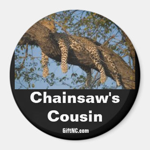 Chainsaw-Cousin Magnet