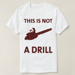 Chainsaw Dies ist kein glühendes, sonniges T-Shirt