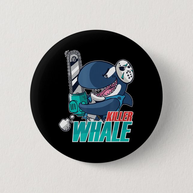 Chainsaw Killer Whale Kostüm Spaß Orca Halloween Button (Vorderseite)