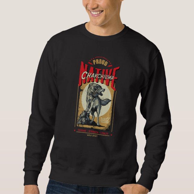 Chakchiuma Native American Indian Geborener Wolf-G Sweatshirt (Vorderseite)