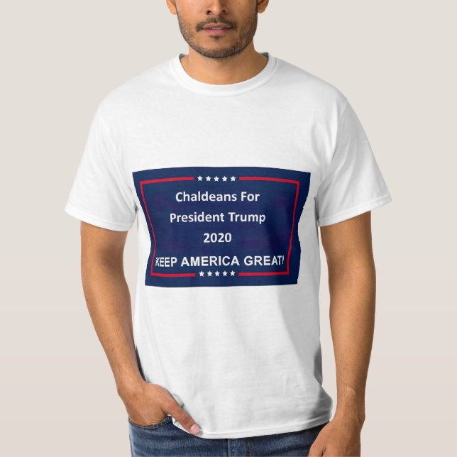 Chaldäer für Präsident Trump 2020 Mann T-Shirt (Vorderseite)