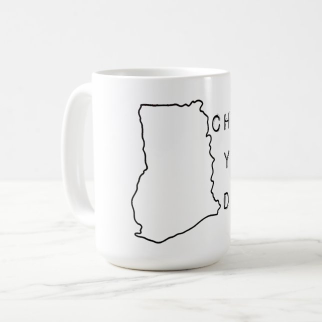 Chale you dey kaffeetasse (Vorderseite Links)