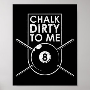 Chalet Dirty zu mir Pool Billardtisch Poster