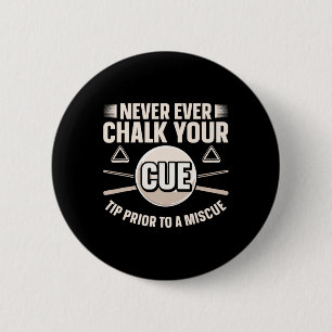 Chalet nie deinen Cue Tipp vor einem Miscue Button