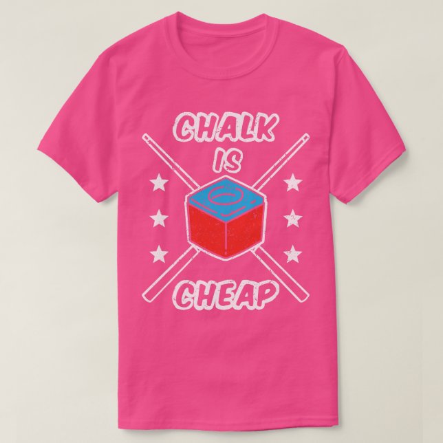 Chalk ist billig T-Shirt (Design vorne)
