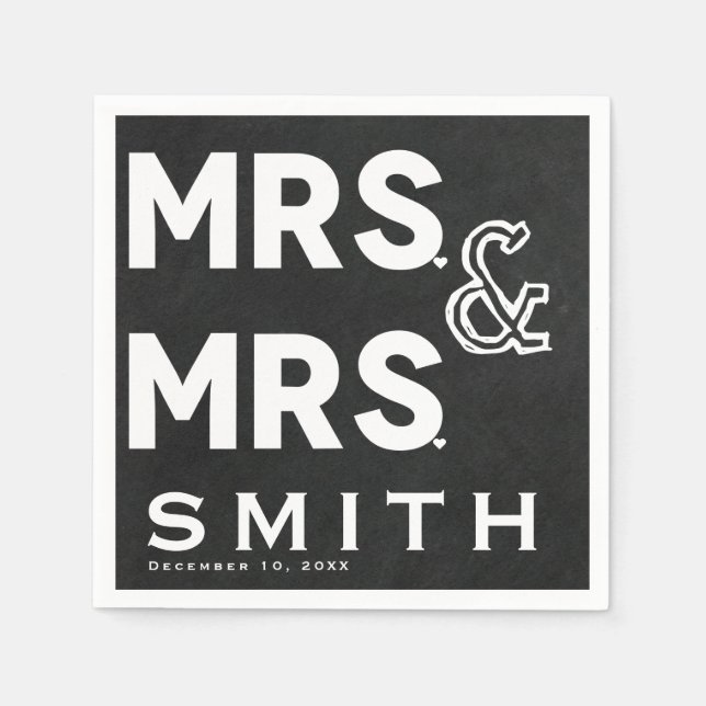 Chalkboard Chalk Mrs. & Mrs. Wedding Verlobung Serviette (Vorderseite)