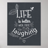 Chalkboard Life Laughquote Kunst drucken