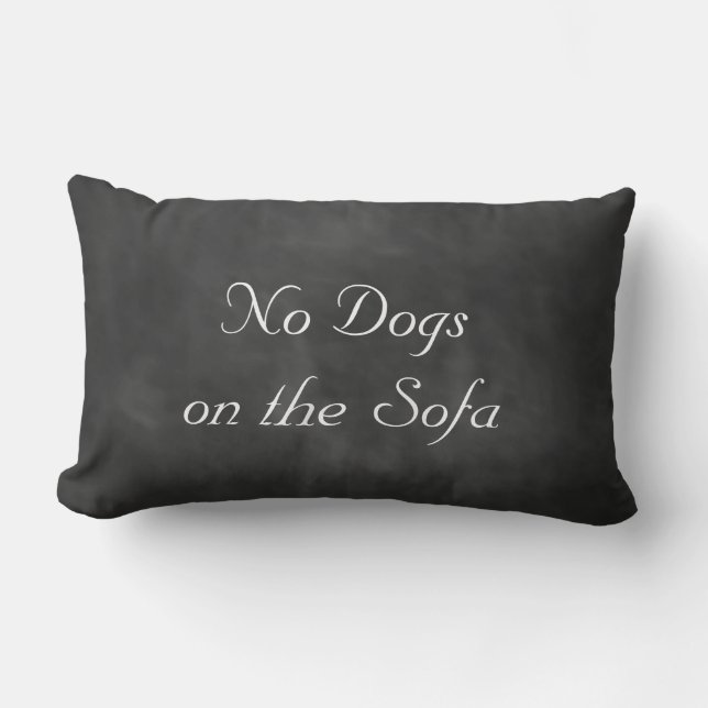 Chalkboard No Dogs auf dem Sofa Lendenkissen (Vorderseite)