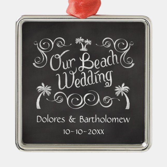 Chalkboard Our Beach Wedding Silbernes Ornament (Vorne)