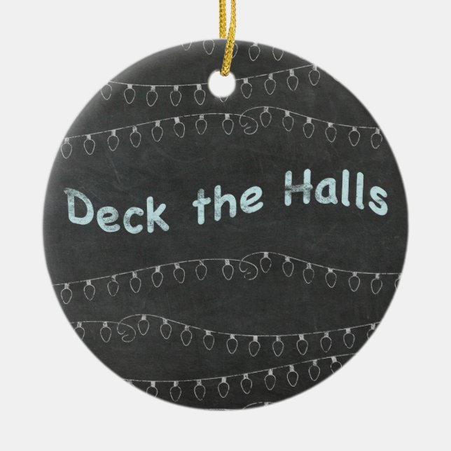 Chalkboard Personalized Deck the Halls Keramik Ornament (Vorne)