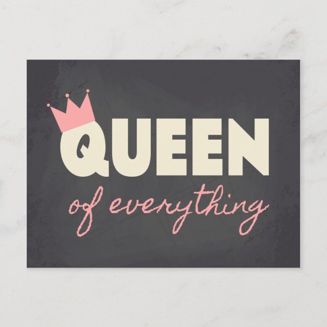 Chalkboard Queen of Everything Text Design Postkarte (Vorderseite)