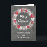 Chalkboard Son & Son in Law Frohe Weihnachten Karte<br><div class="desc">Frohe Weihnachten für Sohn und Junge in der Rechtskarte mit rustikalem Country-Chalkboard-Muster und schneebedeckten Kranz mit Poinsettias.</div>