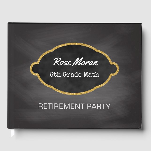 Chalkboard Teacher Rente Party | Black Gold Gästebuch (Vorderseite)