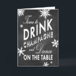 Chalkboard Time to Drink Champagne Feiertagskarte<br><div class="desc">Eine Schneeflocke schmückt diese lustige und kokette Urlaubskarte auf einem Chalkboard-Hintergrund. Sollten Sie zusätzliche Koordinierungsaufgaben benötigen,  kontaktieren Sie uns einfach unter prettyfancyinvites@gmail.com mit Ihrer Anfrage.</div>