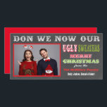 Chalkboard Ugly Christmas Sweater Foto-Karte Feiertagskarte<br><div class="desc">Super lustiges Chalkboard Ugly Christmas Sweater Foto Card mit lustigen Schriftart auf einem Chalkboard oder schwarzen Brett Hintergrund. Ersetzen Sie einfach das Foto mit Ihrem Familienportrait. Verwenden Sie ein horizontales Foto für die beste Passform.</div>