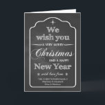 Chalkboard - Wir wünschen Ihnen frohe Weihnachten<br><div class="desc">Fügen Sie Ihren Familiennamen zu dieser trendigen Chalkboard-Urlaubskarte mit "Wir wünschen Ihnen ein frohes Weihnachtsfest und ein glückliches Neues Jahr" auf der Vorderseite. Entworfen von Simply Put von Robin.</div>