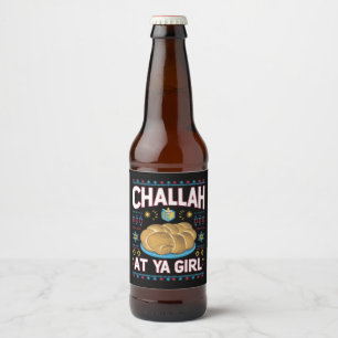 Challah At Ya Mädchen Lustige Hanukkah Lebensmitte Bierflaschenetikett