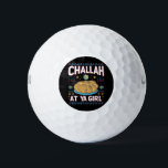 Challah bei Ya Girl Funny Hanukkah Food Chanukah Golfball<br><div class="desc">Challah bei Ya Girl Funny Hanukkah Food Chanukah</div>