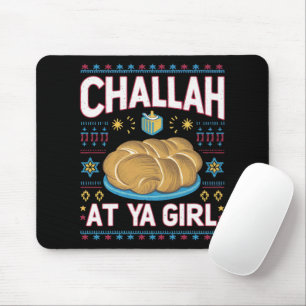 Challah bei Ya Girl Funny Hanukkah Food Chanukah Mousepad