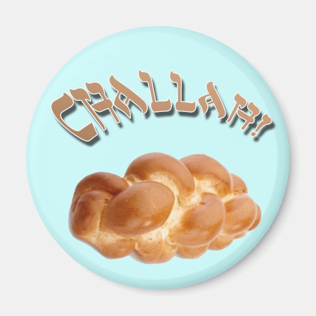 Challah! Kühlschrankmagnet (Vorne)