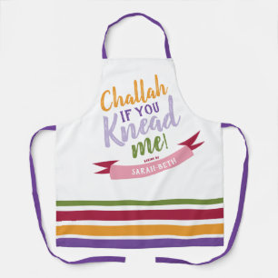 Challah wenn du mich brauchst Bunter Lustiger Koch Schürze