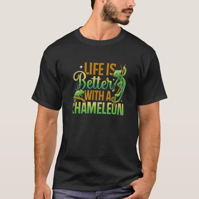 Chameleon Life Better Chameleon Mama Vater Reptile T-Shirt (Vorderseite)