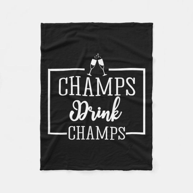 Champagne For Chamons Champs Drink Champs Gift  Fleecedecke (Vorderseite)