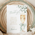 Champagne Greenery Thank You Card Dankeskarte<br><div class="desc">Send a touch of botanical beauty and heartfelt thanks with these exquisite bridal shower thank you cards. The design features a captivating illustration of a champagne flute, elegantly tied with a sage green ribbon and surrounded by a garland of fresh eucalyptus. The delicate script and the natural, airy aesthetic provide...</div>