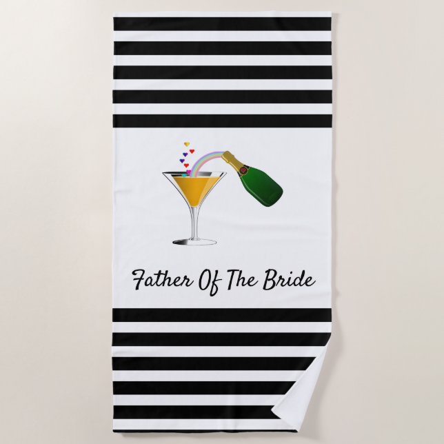 Champagne Toast Vater der Braut Strandtuch (Vorderseite)